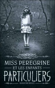 couverture-livre-miss-peregrine